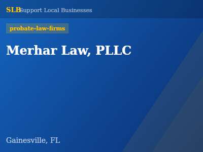 Merhar Law, PLLC — probate-law-firms in Gainesville, FL