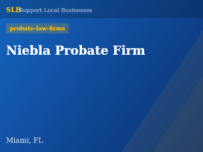 Niebla Probate Firm — probate-law-firms in Miami, FL