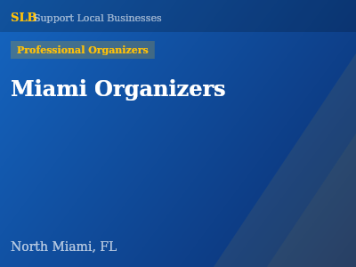 Miami Organizers — Professional Organizers in North Miami, FL