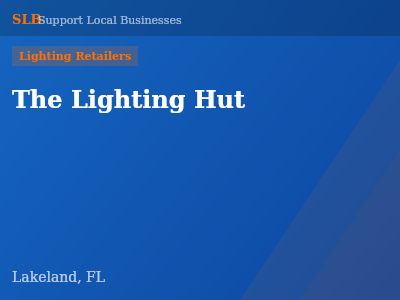 The Lighting Hut — Lighting Retailers in Lakeland, FL