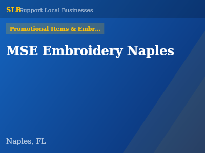 MSE Embroidery Naples — Promotional Items & Embroiderers in Naples, FL