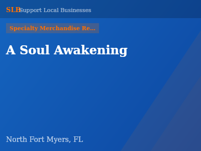 A Soul Awakening — Specialty Merchandise Retailers in North Fort Myers, FL