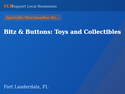 Bitz & Buttons: Toys and Collectibles — Specialty Merchandise Retailers in Fort Lauderdale, FL