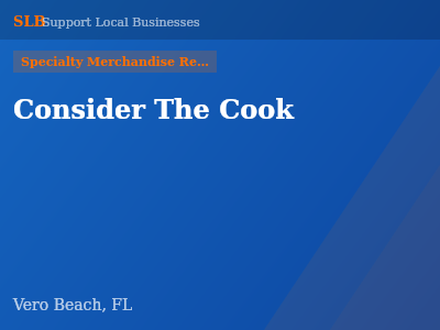 Consider The Cook — Specialty Merchandise Retailers in Vero Beach, FL