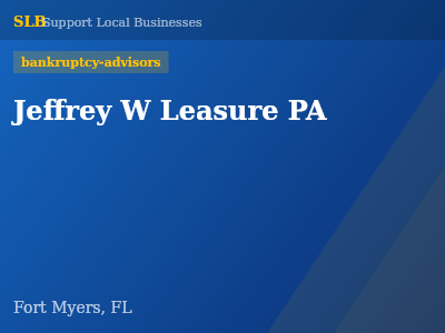 Jeffrey W Leasure PA — bankruptcy-advisors in Fort Myers, FL