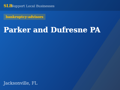 Parker and Dufresne PA — bankruptcy-advisors in Jacksonville, FL