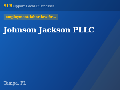 Johnson Jackson PLLC — employment-labor-law-firms in Tampa, FL
