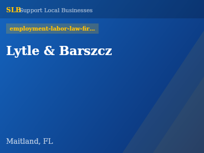 Lytle & Barszcz — employment-labor-law-firms in Maitland, FL