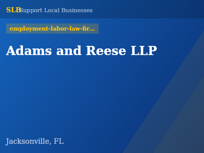 Adams and Reese LLP — employment-labor-law-firms in Jacksonville, FL