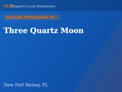 Three Quartz Moon — Specialty Merchandise Retailers in New Port Richey, FL