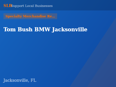 Tom Bush BMW Jacksonville — Specialty Merchandise Retailers in Jacksonville, FL