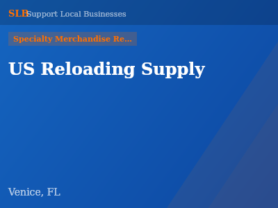 US Reloading Supply — Specialty Merchandise Retailers in Venice, FL