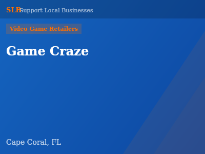 Game Craze — Video Game Retailers in Cape Coral, FL