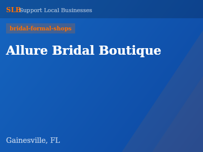 Allure Bridal Boutique — bridal-formal-shops in Gainesville, FL