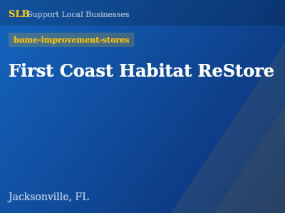 First Coast Habitat ReStore — home-improvement-stores in Jacksonville, FL