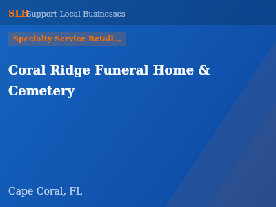 Coral Ridge Funeral Home & Cemetery — Specialty Service Retailers in Cape Coral, FL