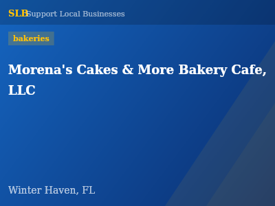 Morena's Cakes & More Bakery Cafe, LLC — bakeries in Winter Haven, FL