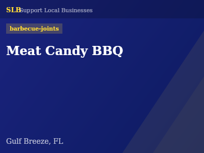 Meat Candy BBQ — barbecue-joints in Gulf Breeze, FL