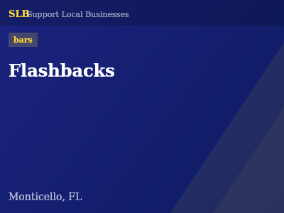 Flashbacks — bars in Monticello, FL