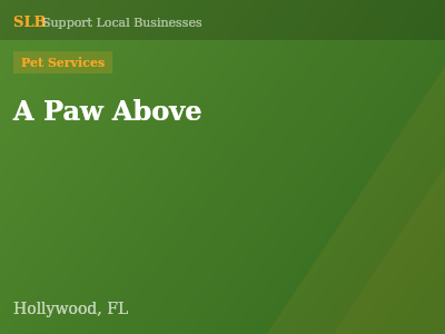 A Paw Above — Pet Services in Hollywood, FL