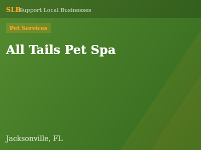 All Tails Pet Spa — Pet Services in Jacksonville, FL