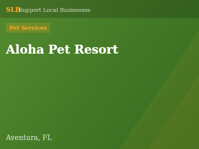 Aloha Pet Resort — Pet Services in Aventura, FL