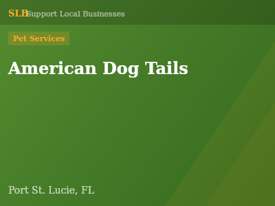 American Dog Tails — Pet Services in Port St. Lucie, FL