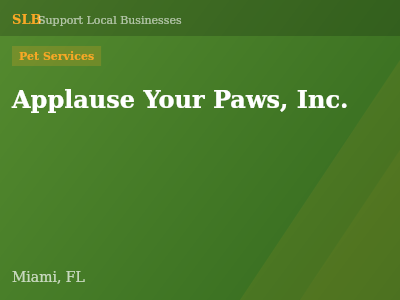 Applause Your Paws, Inc. — Pet Services in Miami, FL