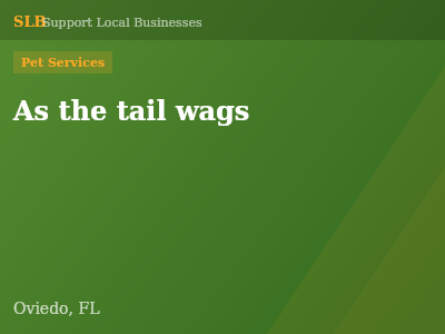 As the tail wags — Pet Services in Oviedo, FL