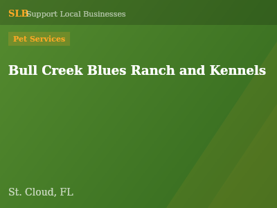 Bull Creek Blues Ranch and Kennels — Pet Services in St. Cloud, FL