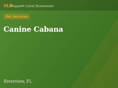 Canine Cabana — Pet Services in Riverview, FL