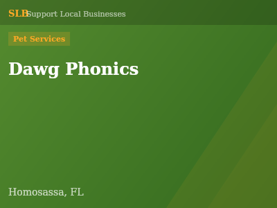 Dawg Phonics — Pet Services in Homosassa, FL