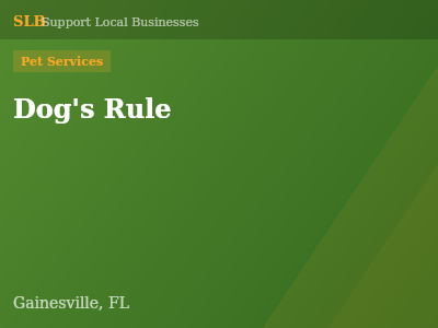 Dog's Rule — Pet Services in Gainesville, FL