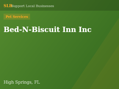 Bed-N-Biscuit Inn Inc — Pet Services in High Springs, FL