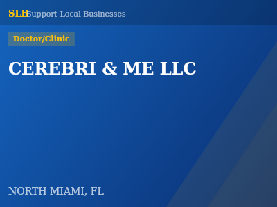 CEREBRI & ME LLC — Doctor/Clinic in NORTH MIAMI, FL