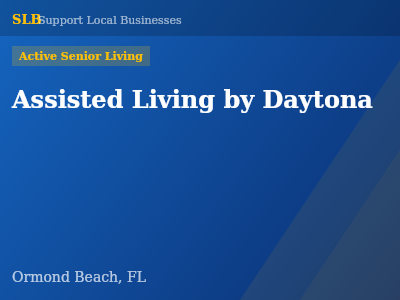 Assisted Living by Daytona — Active Senior Living in Ormond Beach, FL