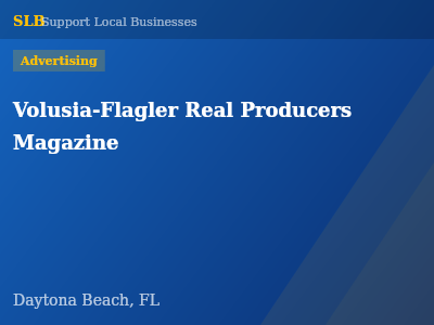Volusia-Flagler Real Producers Magazine — Advertising in Daytona Beach, FL