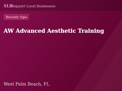 AW Advanced Aesthetic Training — Beauty Spa in West Palm Beach, FL