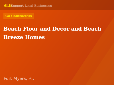 Beach Floor and Decor and Beach Breeze Homes — Ga Contractors in Fort Myers, FL