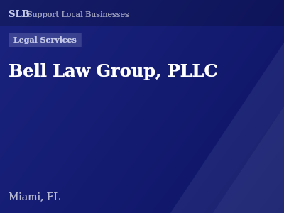 Bell Law Group, PLLC — Legal Services in Miami, FL