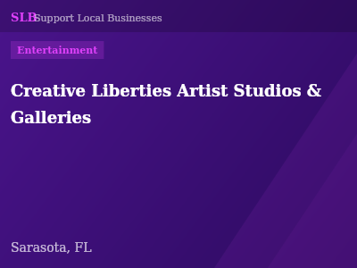 Creative Liberties Artist Studios & Galleries — Entertainment in Sarasota, FL