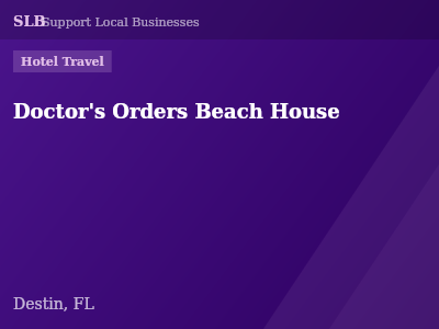 Doctor's Orders Beach House — Hotel Travel in Destin, FL