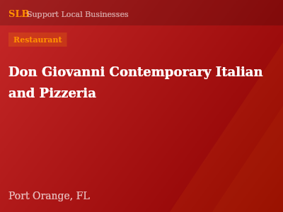 Don Giovanni Contemporary Italian and Pizzeria — Restaurant in Port Orange, FL