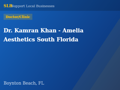 Dr. Kamran Khan - Amelia Aesthetics South Florida — Doctor/Clinic in Boynton Beach, FL
