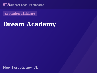 Dream Academy — Education Childcare in New Port Richey, FL
