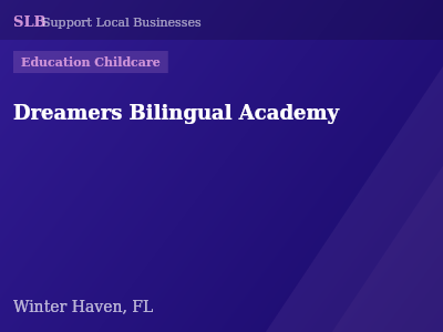 Dreamers Bilingual Academy — Education Childcare in Winter Haven, FL