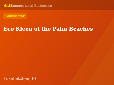 Eco Kleen of the Palm Beaches — Contractor in Loxahatchee, FL