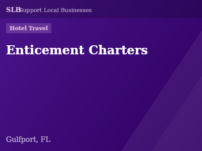 Enticement Charters — Hotel Travel in Gulfport, FL