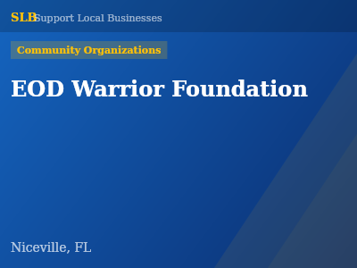 EOD Warrior Foundation — Community Organizations in Niceville, FL