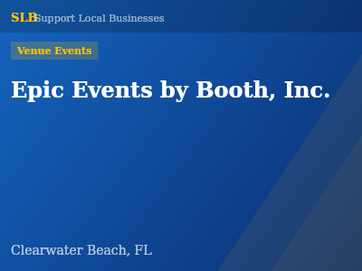 Epic Events by Booth, Inc. — Venue Events in Clearwater Beach, FL